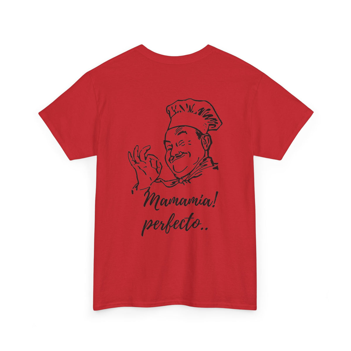 MINIMALIST| Funny way to compliment;Chef Illustration T-Shirt — "Mamamia! perfecto." Retro Italian Cook Tee