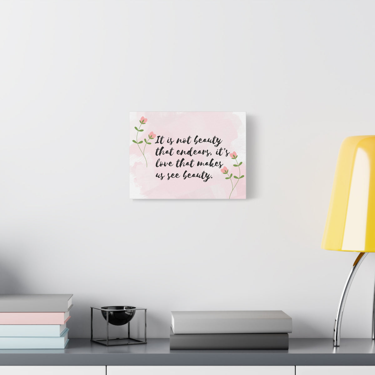 Minimalist home wall art |Pink Floral Canvas Wall Art – "It Is Not Beauty That Endears, It's Love" Inspirational Quote
