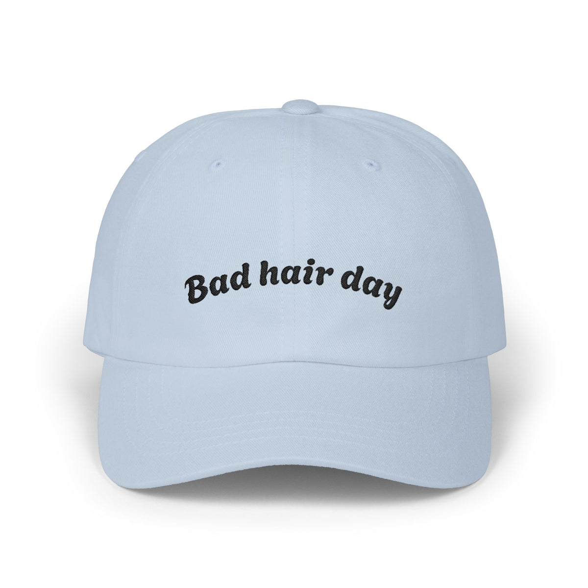 Dad Cap — "Bad Hair Day" Embroidered Cotton Baseball Hat