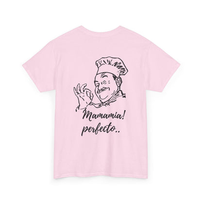 MINIMALIST| Funny way to compliment;Chef Illustration T-Shirt — "Mamamia! perfecto." Retro Italian Cook Tee