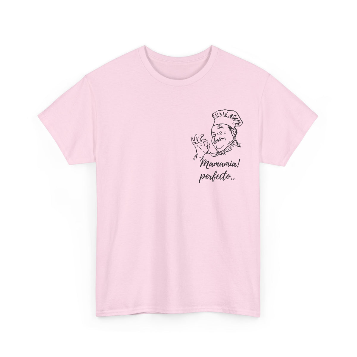 MINIMALIST| Funny way to compliment;Chef Illustration T-Shirt — "Mamamia! perfecto." Retro Italian Cook Tee