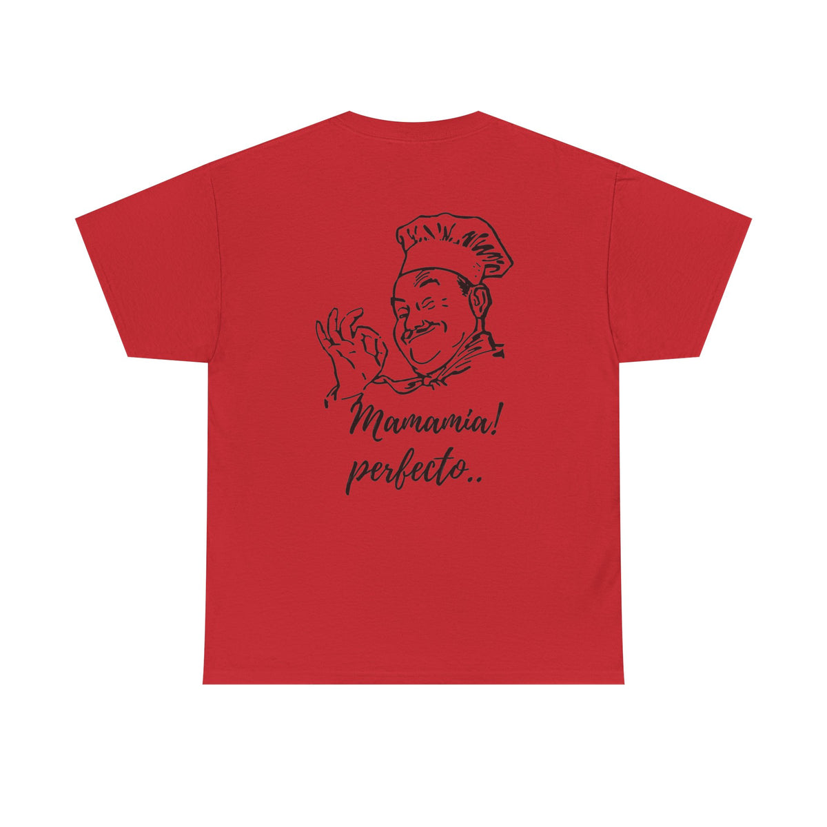 MINIMALIST| Funny way to compliment;Chef Illustration T-Shirt — "Mamamia! perfecto." Retro Italian Cook Tee