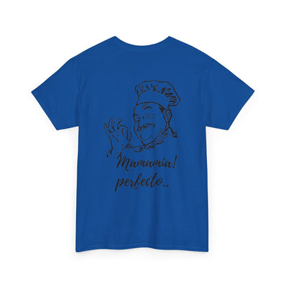 MINIMALIST| Funny way to compliment;Chef Illustration T-Shirt — "Mamamia! perfecto." Retro Italian Cook Tee