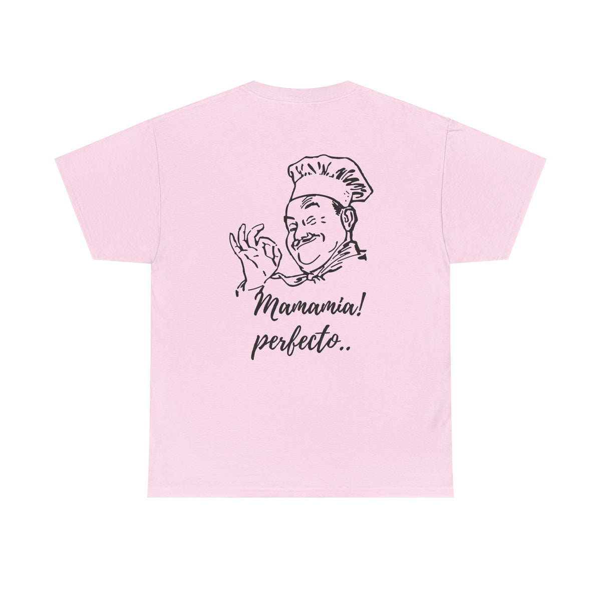 MINIMALIST| Funny way to compliment;Chef Illustration T-Shirt — "Mamamia! perfecto." Retro Italian Cook Tee