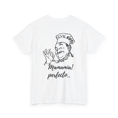 MINIMALIST| Funny way to compliment;Chef Illustration T-Shirt — "Mamamia! perfecto." Retro Italian Cook Tee