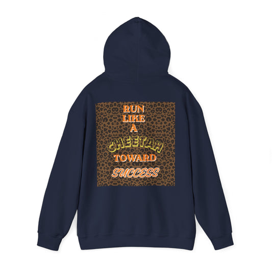 Copy of  " MOTIVATIONAL "Cheetah 'Run Like a Cheetah Toward Success' Hoodie