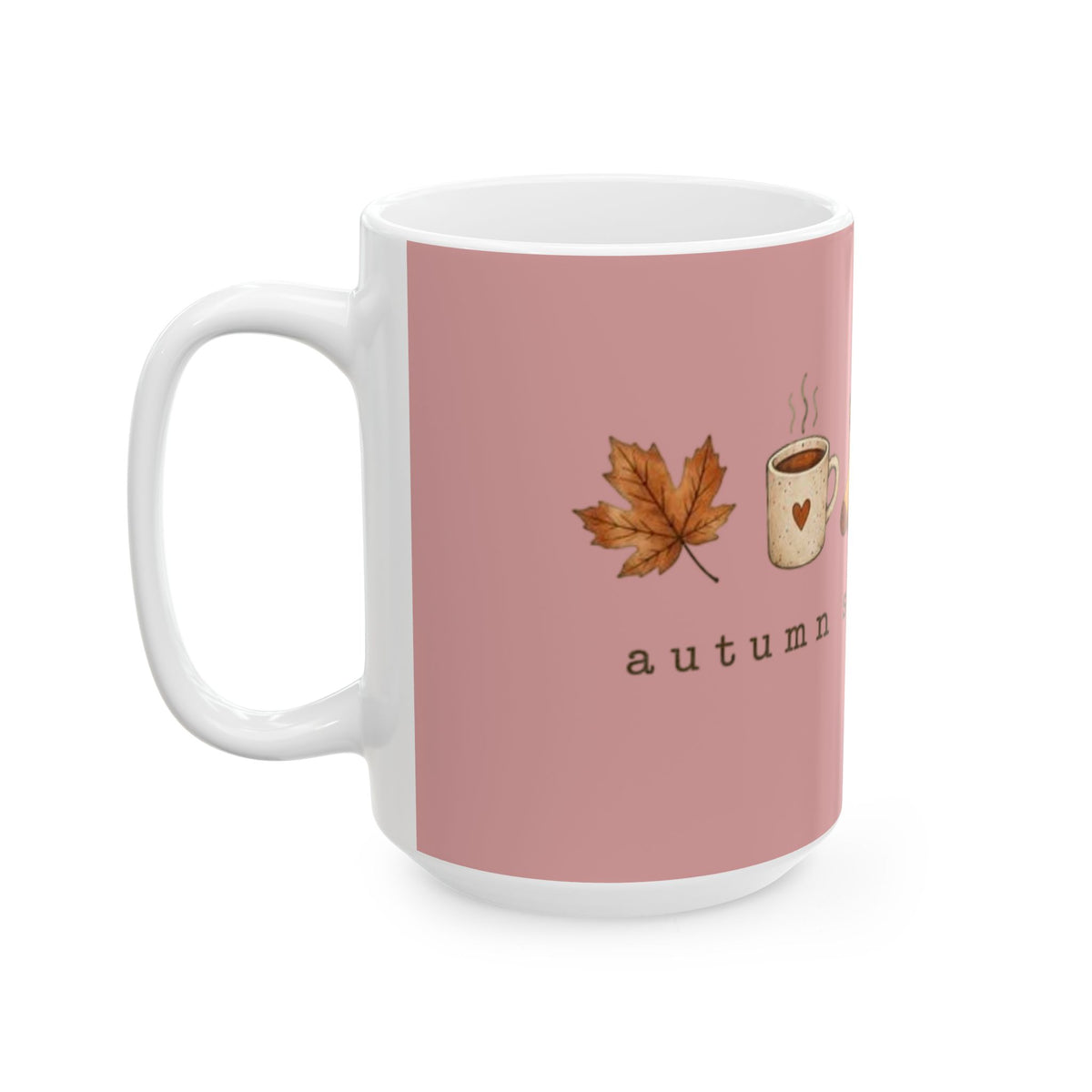Aesthetic&MINIMALIST |Autumn State of Mind Mug — Cozy Fall Coffee Cup (11oz & 15oz)