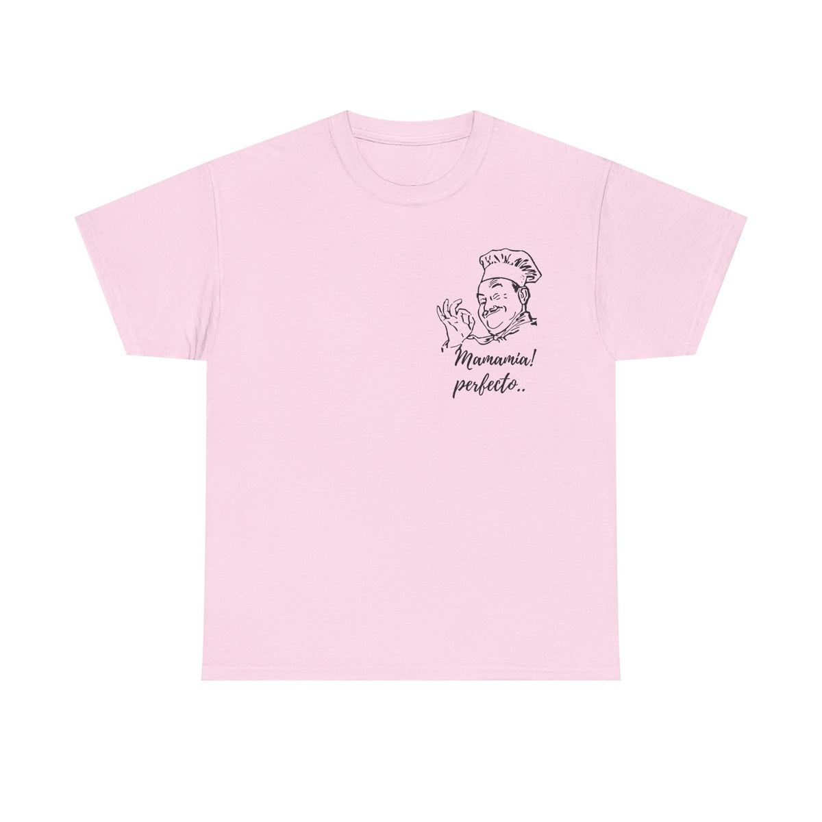 MINIMALIST| Funny way to compliment;Chef Illustration T-Shirt — "Mamamia! perfecto." Retro Italian Cook Tee