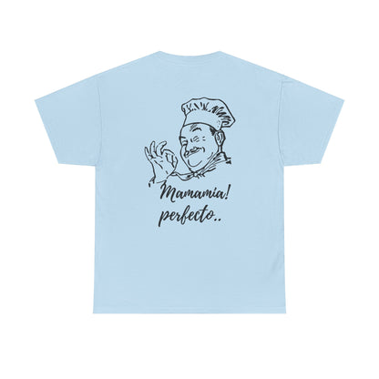 MINIMALIST| Funny way to compliment;Chef Illustration T-Shirt — "Mamamia! perfecto." Retro Italian Cook Tee