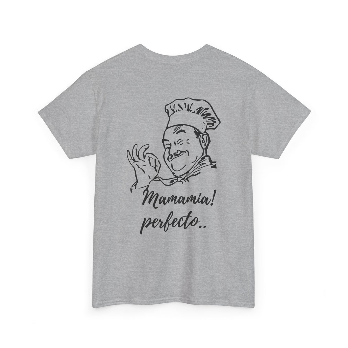 MINIMALIST| Funny way to compliment;Chef Illustration T-Shirt — "Mamamia! perfecto." Retro Italian Cook Tee