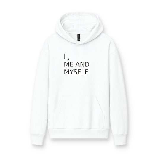 MINIMALIST| Hoodie — "I, Me and Myself" Minimalist White Fleece Hoodie