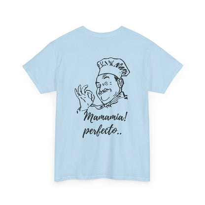 MINIMALIST| Funny way to compliment;Chef Illustration T-Shirt — "Mamamia! perfecto." Retro Italian Cook Tee