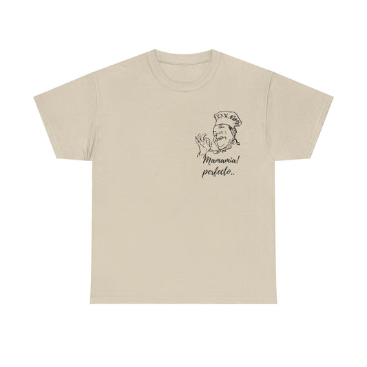 MINIMALIST| Funny way to compliment;Chef Illustration T-Shirt — "Mamamia! perfecto." Retro Italian Cook Tee