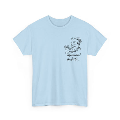 MINIMALIST| Funny way to compliment;Chef Illustration T-Shirt — "Mamamia! perfecto." Retro Italian Cook Tee