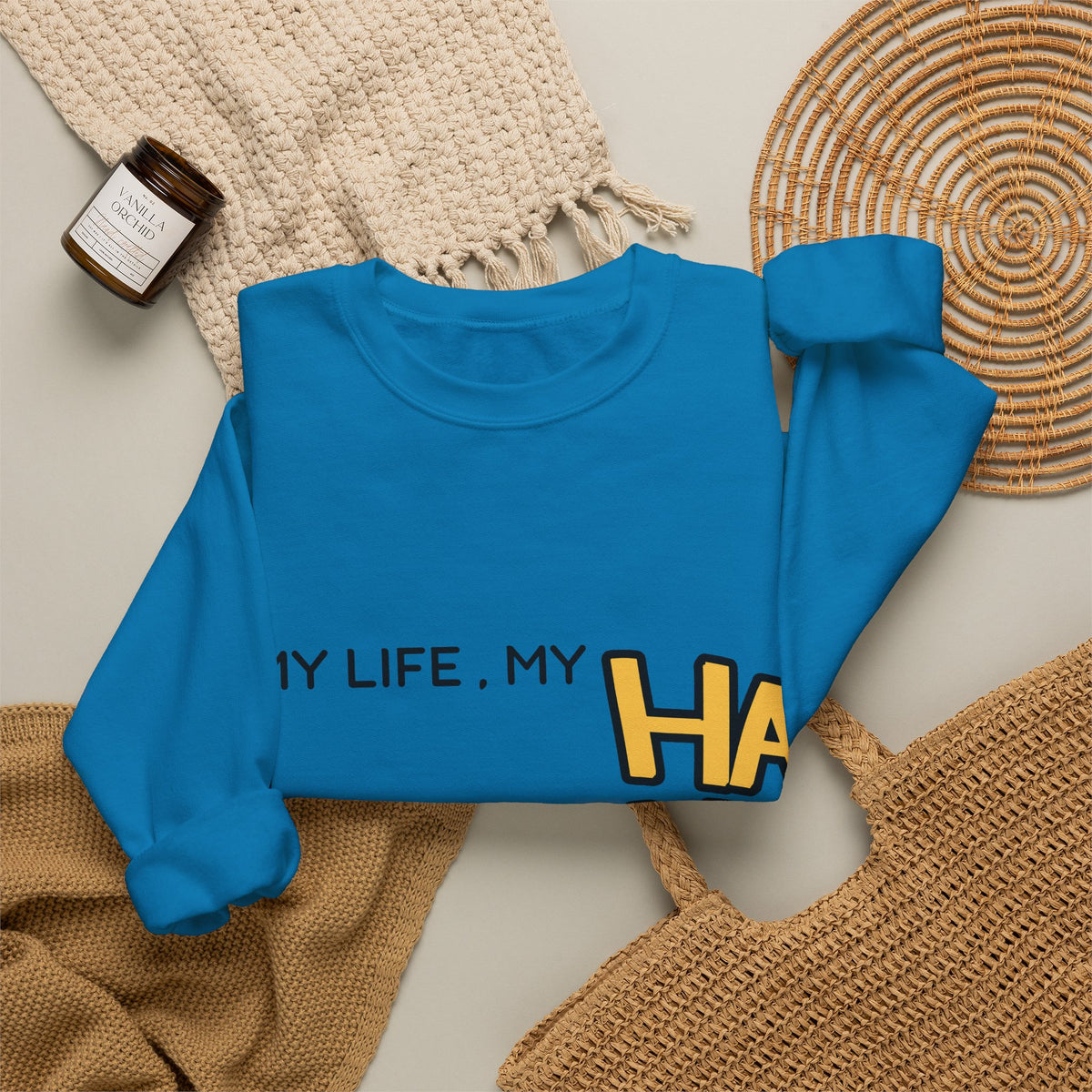 Minimalist&Aesthetic| Crewneck Sweatshirt - "My Life, My HA HA HA" Graphic Pullover